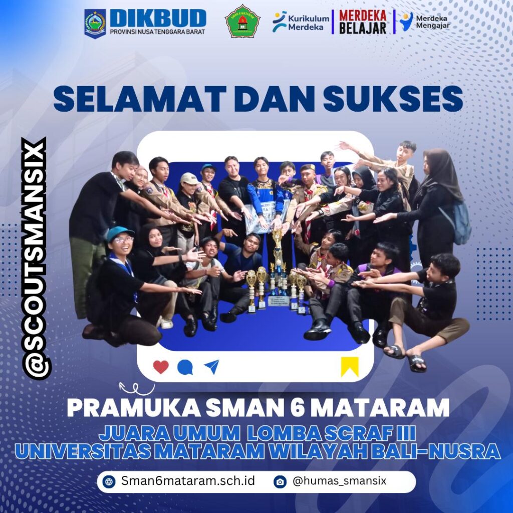 Pramuka SMAN 6 Mataram Mengikuti Ajang Lomba Scraf III Universitas Mataram Wilayah Bali – Nusra